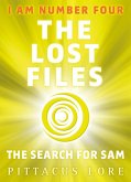 I Am Number Four: The Lost Files: The Search for Sam (eBook, ePUB)