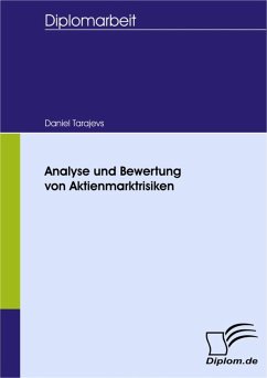 Analyse und Bewertung von Aktienmarktrisiken (eBook, PDF) - Tarajevs, Daniel