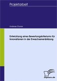 Entwicklung eines Bewertungskriteriums für Innovationen in der Erwachsenenbildung (eBook, PDF)