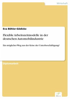 Flexible Arbeitszeitmodelle in der deutschen Automobilindustrie (eBook, PDF) - Böhler-Gödicke, Eva