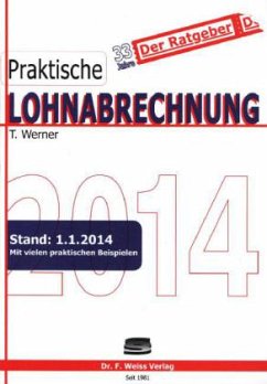 Praktische Lohnabrechnung 2014 - Werner, Thomas