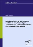 Folgebewertung von Sachanlagen nach IAS 16 bei gleichzeitiger Anwendung von Komponentenansatz und Neubewertungsmethode (eBook, PDF)