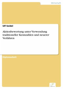 Aktienbewertung unter Verwendung traditioneller Kennzahlen und neuerer Verfahren (eBook, PDF) - Seidel, Ulf