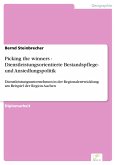 Picking the winners - Dienstleistungsorientierte Bestandspflege- und Ansiedlungspolitik (eBook, PDF)