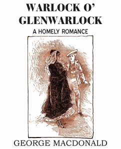 Warlock O' Glenwarlock - Macdonald, George