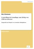 Controlling als Grundlage zum Erfolg von CRM im Internet (eBook, PDF)