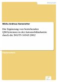 Die Ergänzung von bestehenden QM-Systemen in der Automobilindustrie durch die ISO/TS 16949:2002 (eBook, PDF)