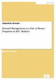 Reward Management as a Part of Bonus Programs in B2C Markets (eBook, PDF)