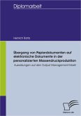 Übergang von Papierdokumenten auf elektronische Dokumente in der personalisierten Massendruckproduktion (eBook, PDF)