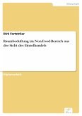 Raumbeduftung im Non-Food-Bereich aus der Sicht des Einzelhandels (eBook, PDF)