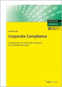 Corporate Compliance, m. 1 Buch, m. 1 Beilage - Siedenbiedel, Georg