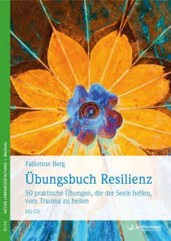 Übungsbuch Resilienz - Berg, Fabienne