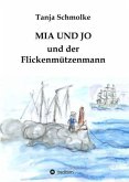 MIA UND JO und der Flickenmützenmann