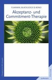 Akzeptanz- und Commitment-Therapie Akzeptanz- und Commitment-Therapie