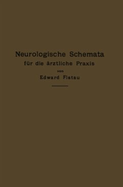 Neurologische Schemata für die ärztliche Praxis - Flatau, Edward