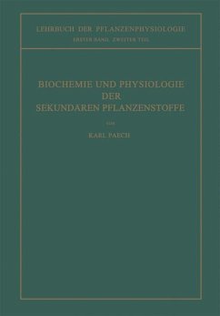 Biochemie und Physiologie der Sekundären Pflanzenstoffe - Paech, Karl
