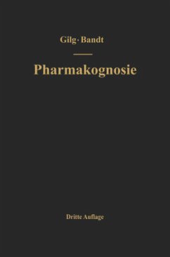 Lehrbuch der Pharmakognosie - Gilg, Ernst;Brandt, Wilhelm;Gilg-Brandt, NA