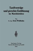 Tarifverträge und gerechte Entlöhnung im Maschinenbau Tarifverträge und gerechte Entlöhnung im Maschinenbau