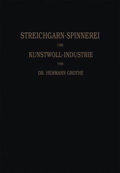 Technologie der Gespinnstfasern - Grothe, Hermann