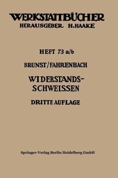 Widerstandsschweißen - Brunst, Walter;Fahrenbach, Wolfgang