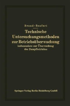 Technische Untersuchungsmethoden zur Betriebsüberwachung - Brand, Julius;Seufert, Franz