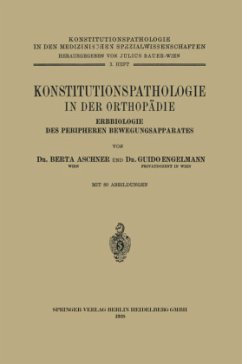 Konstitutionspathologie in der Orthopädie - Aschner, Berta;Engelmann