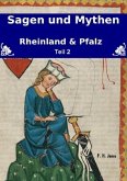 Sagen & Mythen - Rheinland und Pfalz - Teil 2