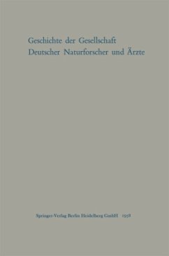 Geschichte der Gesellschaft Deutscher Naturforscher und Ärzte - Pfannenstiel, M.