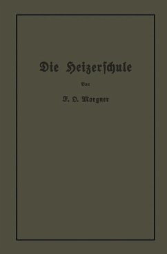 Die Heizerschule - Morgner, Friedrich Oskar