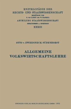 Allgemeine Volkswirtschaftslehre - Zwiedineck-Südenhorst, Otto von