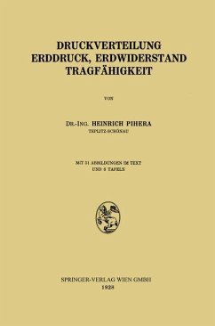 Druckverteilung Erddruck, Erdwiderstand Tragfähigkeit - Pihera, Heinrich