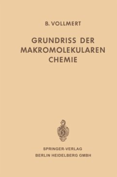 Grundriss der Makromolekularen Chemie - Vollmert, Bruno