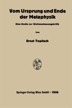 Vom Ursprung und Ende der Metaphysik - Topitsch, Ernst