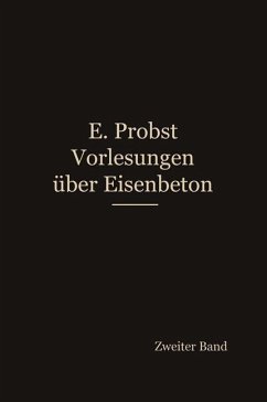 Vorlesungen über Eisenbeton - Probst, Emil