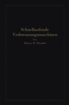 Schnellaufende Verbrennungsmaschinen - Ricardo, Harry R.;Werner, A.;Friedmann, Paul