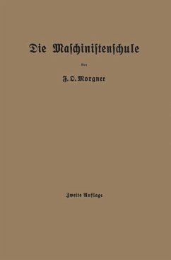 Die Maschinistenschule - Morgner, Friedrich Oskar