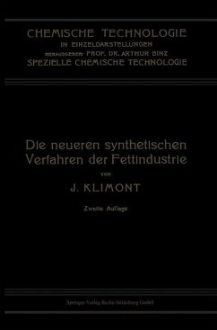 Die Neueren Synthetischen Verfahren der Fettindustrie - Klimont, Isidor