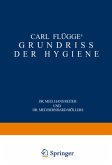 Carl Flügge's Grundriss der Hygiene