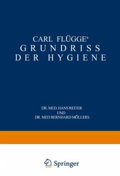 Carl Flügge's Grundriss der Hygiene - Flügge, Carl