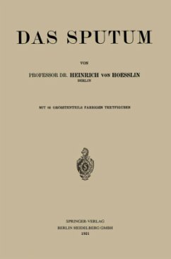 Das Sputum - Hoeßlin, Heinrich von