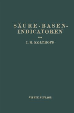 Säure-Basen- Indicatoren - Kolthoff, Isaak Maurits
