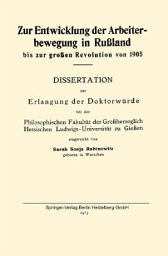 Zur Entwicklung der Arbeiterbewegung in Rußland bis zur großen Revolution von 1905 - Rabinowitz, Sarah Sonja