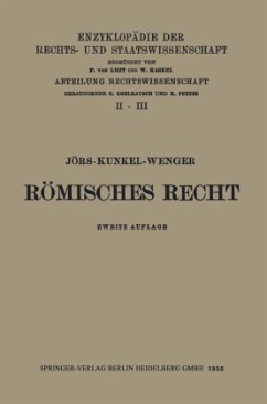 Römisches Privatrecht - Jörs, Paul;Kunkel, Wolfgang;Wenger, Leopold