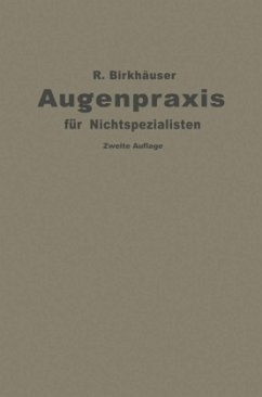 Augenpraxis für Nichtspezialisten - Birkhäuser, Rudolf