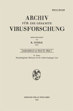 Morphologische Befunde bei der bakteriophagen Lyse - Ruska, Helmut