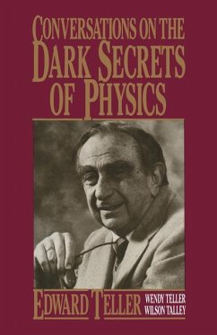 Conversations on the Dark Secrets of Physics - Talley, Wilson;Teller, Wendy