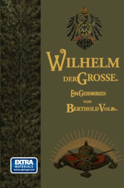 Wilhelm der Große - Volz, Berthold