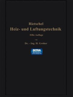 H. Rietschels Leitfaden der Heiz- und Lüftungstechnik - Rietschel, Hermann;Gröber, Heinrich;Bradtke, Franz