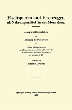 Fischsperma und Fischrogen als Nahrungsmittel für den Menschen - Großfeld, Johann