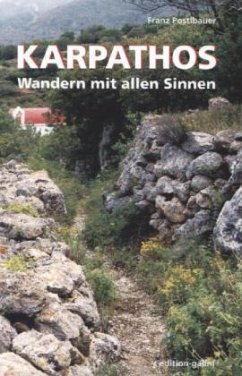 Karpathos - Wandern mit allen Sinnen - Postlbauer, Franz